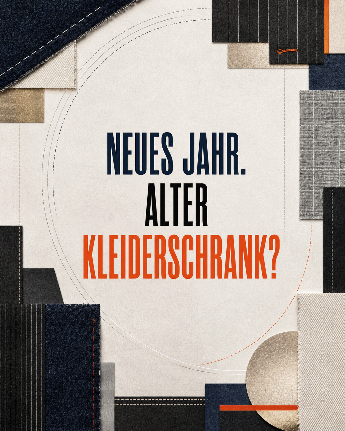 NEUES JAHR. ALTER KLEIDERSCHRANK?